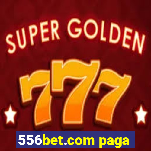 556bet.com paga